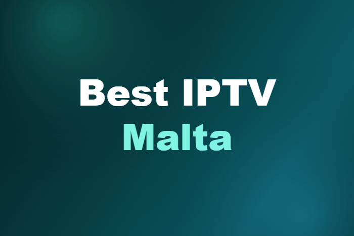 Best IPTV Malta