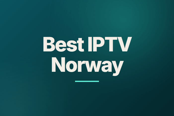 best iptv norway