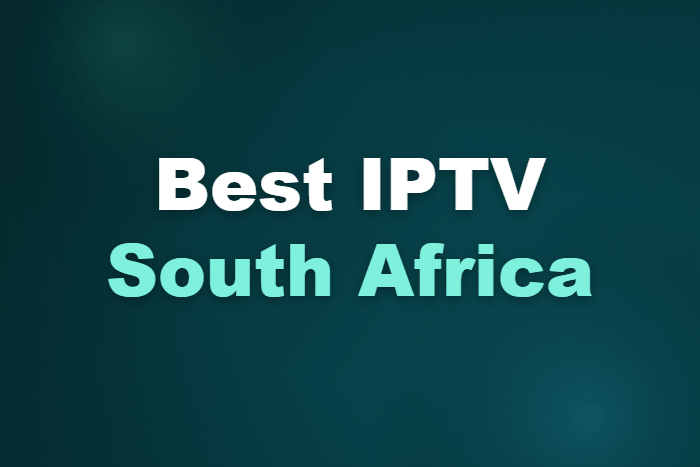 Best IPTV South Africa