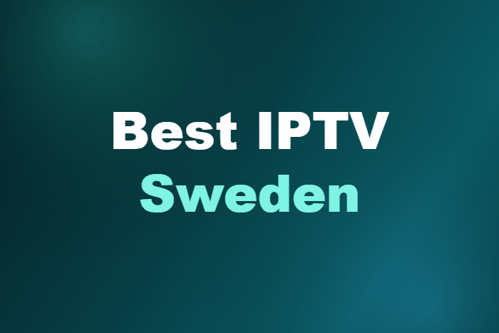 Best IPTV Sweden
