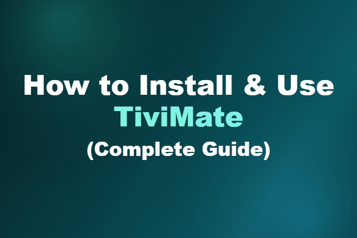 How to Install TiviMate