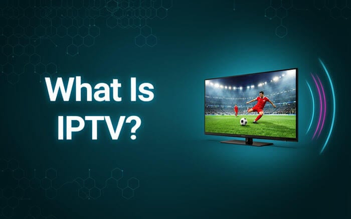 What Is IPTV